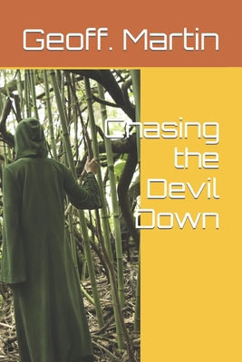 Chasing the Devil Down B08PJJHYG9 Book Cover