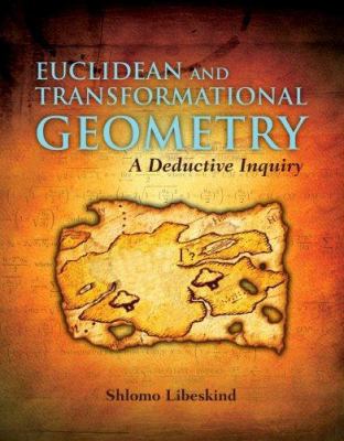 Euclidean and Transformational Geometry: A Dedu... 0763743666 Book Cover