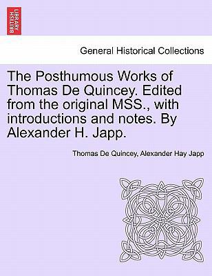 The Posthumous Works of Thomas de Quincey. Edit... 1241573166 Book Cover