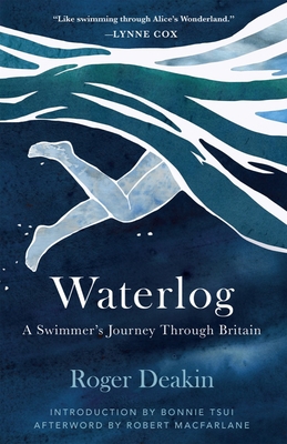 Waterlog: A Swimmers Journey Through Britain 1951142853 Book Cover