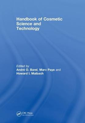 Handbook of Cosmetic Science and Technology 0824702921 Book Cover