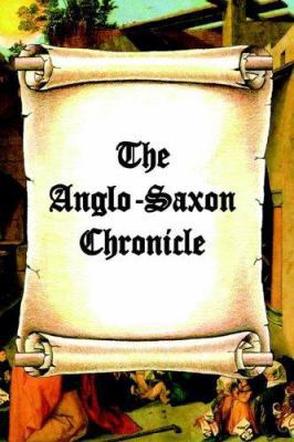 The Anglo-Saxon Chronicle 0976072637 Book Cover