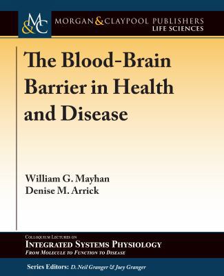The Blood-Brain Barrier in Health and Disease 1615047395 Book Cover