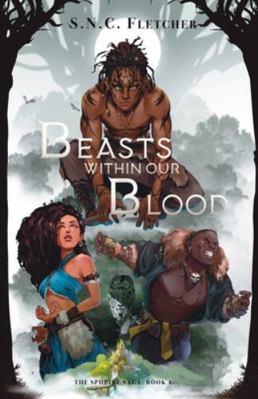 Beasts Within Our Blood 1953957706 Book Cover