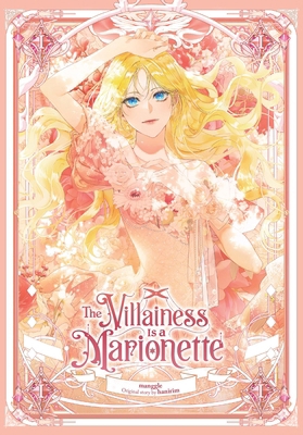 The Villainess Is a Marionette, Vol. 1 B0DNDVPXTV Book Cover