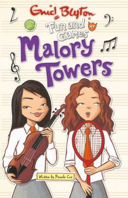 Fun and Games at Malory Towers (Malory Towers (... 1405244755 Book Cover