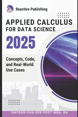 Applied Calculus for Data Science B0F293K3JW Book Cover