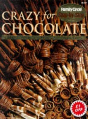 Crazy for Chocolate B008IR5FZ2 Book Cover