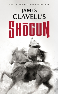 Shogun : The Epic Novel of Japan 1982537523 Book Cover
