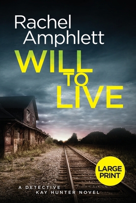Will to Live [Large Print] 0648366308 Book Cover