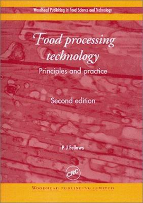 Food Processing Technology: Principles and Prac... 0849308879 Book Cover