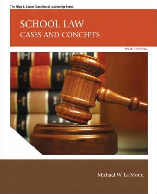 School Law: Cases and Concepts Plus Myedleaders... 0133015440 Book Cover