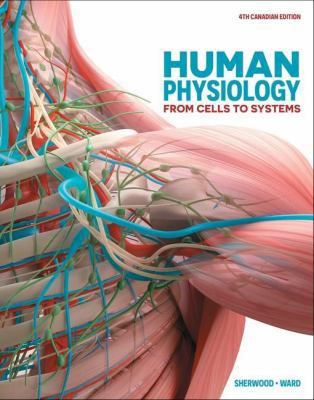 Human Physiology: From Cells to Systems 4TH CAN... 0176744843 Book Cover