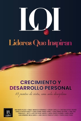 Crecimiento y Desarrollo Personal: Líderes que ... [Spanish] 6079978911 Book Cover