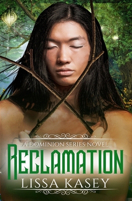 Reclamation: A Dominion Novel 1512376450 Book Cover