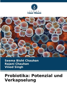 Probiotika: Potenzial und Verkapselung [German] 6209243339 Book Cover