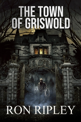 The Town of Griswold 1537414011 Book Cover