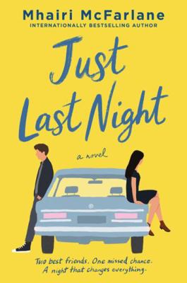 Just Last Night: A Novel 0063060426 Book Cover