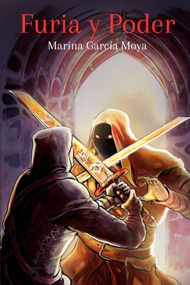 Furia y Poder: Un épico thriller acontecido en ... [Spanish] B0CX86SL8Q Book Cover
