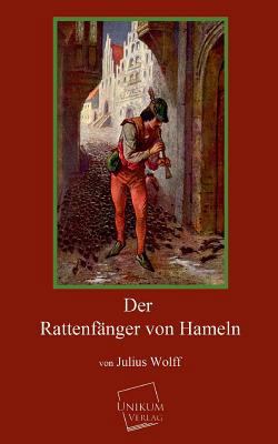 Der Rattenfanger Von Hameln [German] 3845726180 Book Cover