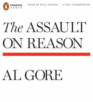 The Assault on Reason 0143142151 Book Cover