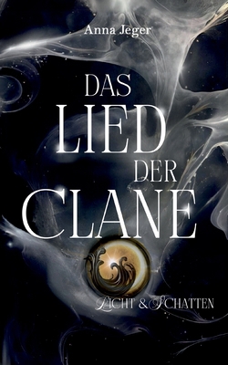Das Lied der Clane: Licht und Schatten [German] 3769325419 Book Cover