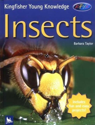 Kingfisher Young Knowledge: Insects: Insects 0753459337 Book Cover