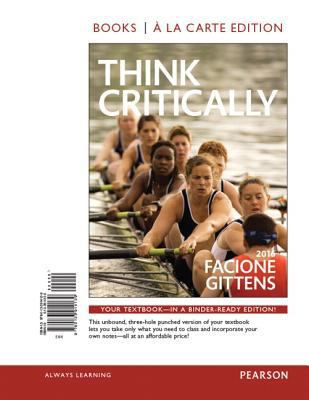 THINK Critically -- Books a la Carte (3rd Edition) 0133914135 Book Cover