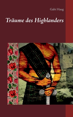 Träume des Highlanders [German] 3749467749 Book Cover
