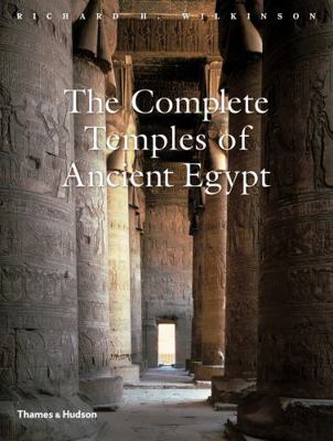 The Complete Temples of Ancient Egypt 0500283966 Book Cover