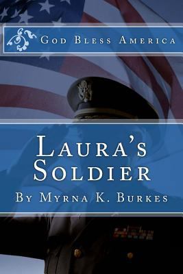 Laura's Soldier 1514662280 Book Cover