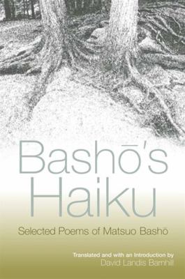 Basho's Haiku: Selected Poems of Matsuo Basho 0791461653 Book Cover