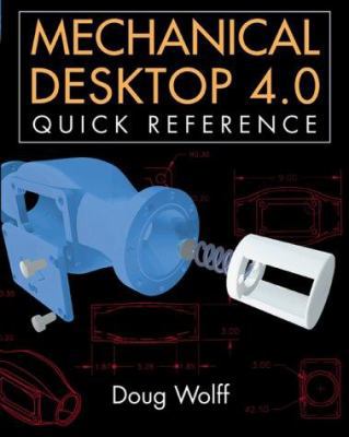 Mechanical Desktop 4.0 Quick Reference 0071353348 Book Cover