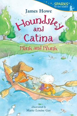 Houndsley and Catina: Plink and Plunk 0763666408 Book Cover