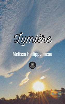 Lumière [French] B09SVXKSN8 Book Cover