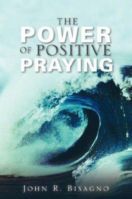 The Power of Positive Praying 1597814210 Book Cover
