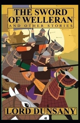The Sword of Welleran and Other Stories Illustr... B0858S8M1G Book Cover
