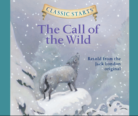 The Call of the Wild (Library Edition), Volume 15 1631085425 Book Cover