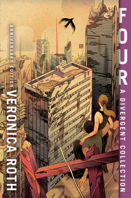 Four: A Divergent Collection: The new 10th anni... 0008468974 Book Cover