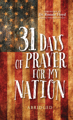 31 Days of Prayer for My Nation (Abridged) 1424561868 Book Cover