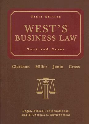 West's Business Law: Text and Cases - Legal, Et... 0007514816 Book Cover