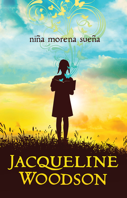Niña Morena Sueña / Brown Girl Dreaming [Spanish] 1644733293 Book Cover