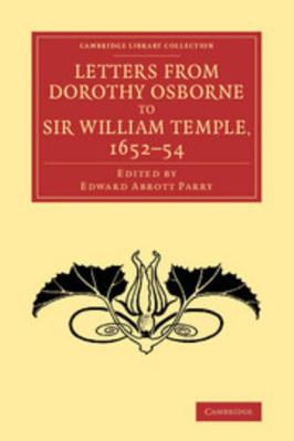 Letters from Dorothy Osborne to Sir William Tem... 1108070558 Book Cover