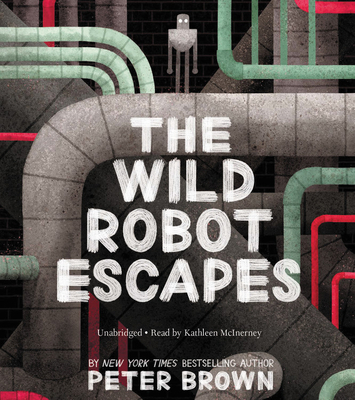 The Wild Robot Escapes Lib/E 147899665X Book Cover