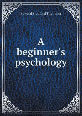 A beginner's psychology 5518937970 Book Cover