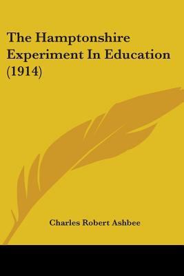 The Hamptonshire Experiment In Education (1914) 0548870667 Book Cover