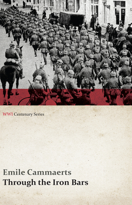 Through the Iron Bars: Two Years of German Occu... 1473313619 Book Cover