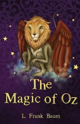 Paperback The Magic of Oz Illustrated Book