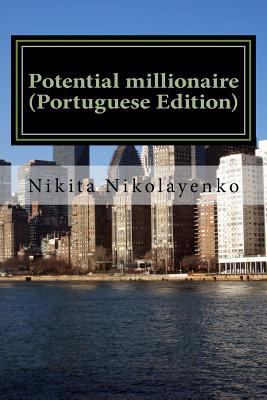 Potential millionaire (Portuguese Edition) [Portuguese] 1544231830 Book Cover