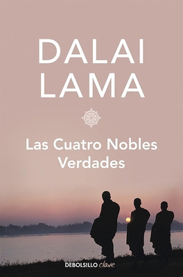 Las Cuatro Nobles Verdades [Spanish] 8499896715 Book Cover